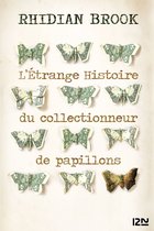 Hors collection - L'étrange histoire du collectionneur de papillons