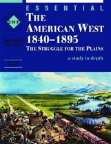 Essential The American West 1840-1895
