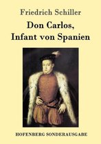 Don Carlos, Infant von Spanien