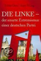 Die Linke - Der Smarte Extremismus Einer Deutschen Partei