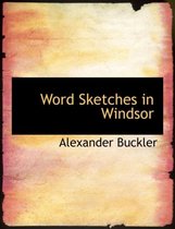 Word Sketches in Windsor