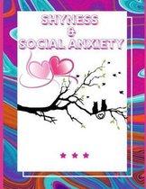 Shyness and Social Anxiety Workbook