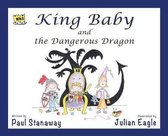 King Baby and the Dangerous Dragon