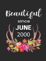 Beautiful Since June 2000