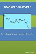 Trading con medias