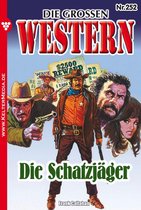 Die großen Western 252 - Die Schatzjäger