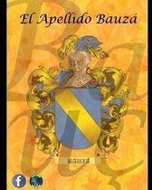 El Apellido Bauza (Bausa/Bauca)