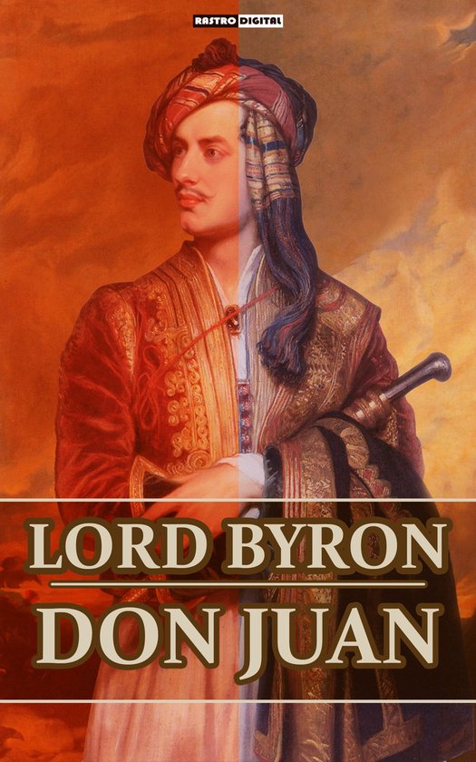 Don Juan George Gordon Byron Don Juan (ebook), George Gordon Byron Byron | 1230003213681 | Boeken