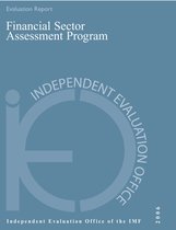 Independent Evaluation Office Reports Independent Evaluation Office Reports - IEO Report on the Evaluation of the Financial Sector Assessment Program