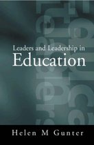 Leaders and Leadership in Education