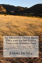 An Arduous Drive from England to Sri Lanka Through Khyber Pass