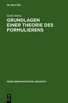 Reihe Germanistische Linguistik- Grundlagen einer Theorie des Formulierens