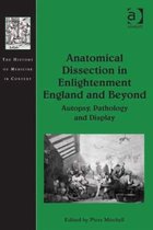Anatomical Dissection In Enlightenment Britain And Beyond