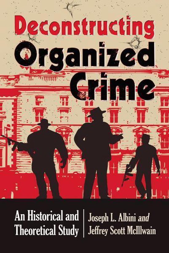 Deconstructing Organized Crime - cover