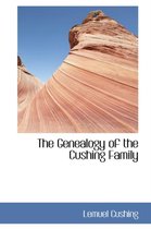 The Genealogy of the Cushing Family