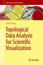 Mathematics and Visualization - Topological Data Analysis for Scientific Visualization