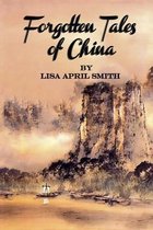 Forgotten Tales of China