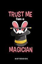 Trust Me I'm A Magician Notebook