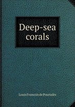 Deep-Sea Corals