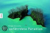 Das gefährdete Paradies