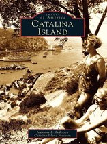 Images of America - Catalina Island