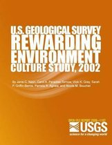 U.S. Geological Survey Rewarding Environment Culture Study, 2002