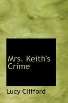 Mrs. Keith's Crime