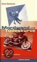 Mordwand und Todeskurve