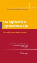 Information and Organization Design Series 8 - New Approaches to Organization Design