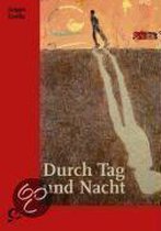 Durch Tag und Nacht