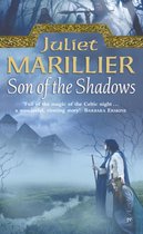 The Sevenwaters Trilogy 2 - Son of the Shadows (The Sevenwaters Trilogy, Book 2)