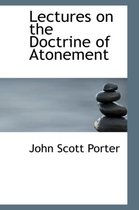 Lectures on the Doctrine of Atonement