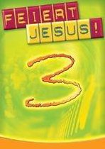 Feiert Jesus 3. EC-Edition - Das Liederbuch für junge Leute