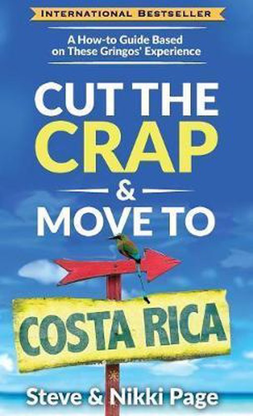 Cut the Crap- Cut The Crap & Move To Costa Rica