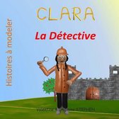 Clara La D tective