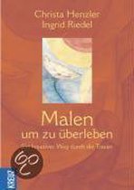 Malen um zu überleben