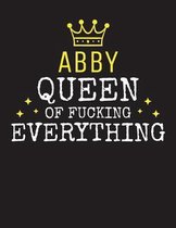 ABBY - Queen Of Fucking Everything