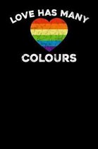 Love has many colours