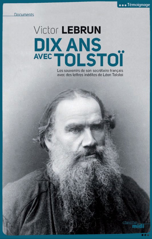 Documents Dix ans avec Tolstoï (ebook), Victor Lebrun 9782749136165 Boeken