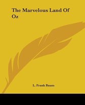 The Marvelous Land Of Oz