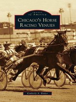 Images of America - Chicago's Horse Racing Venues
