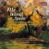 My Beloved Spake - Music for Strings & Voices / The Hampstead Singers et al