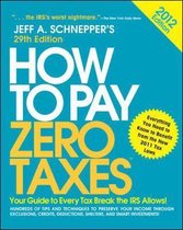 How to Pay Zero Taxes 2012