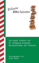 Erlesene Zoll-Episoden