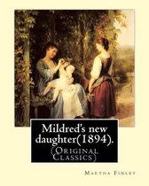 Mildred's New Daughter(1894). by