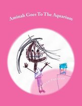 Aminah Goes to the Aquarium