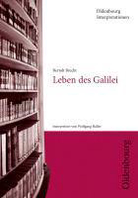 Bertolt Brecht Das Leben Des Galilei Zusammenfassung Bertolt Brecht, Leben des Galilei (Oldenbourg Interpretationen