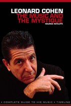 Leonard Cohen: The Music and The Mystique