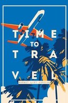 Time to Travel Bucket List Journal
