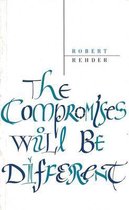Compromise Will be Different